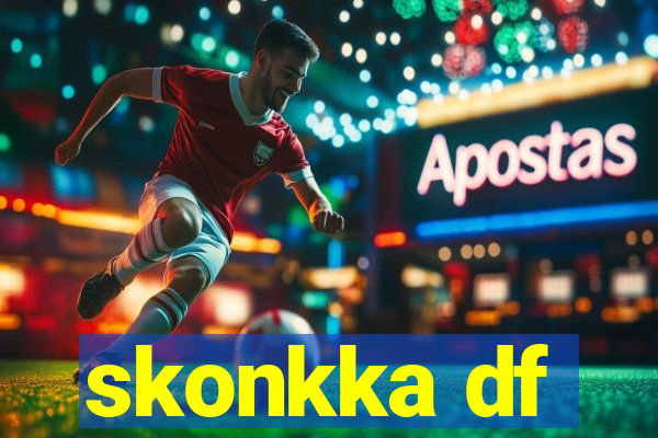 skonkka df